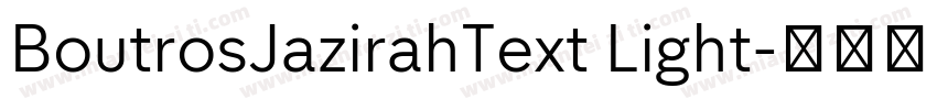 BoutrosJazirahText Light字体转换